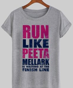 run like a peeta  T shirt
