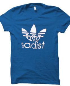 sadist shirt sadist tshirt