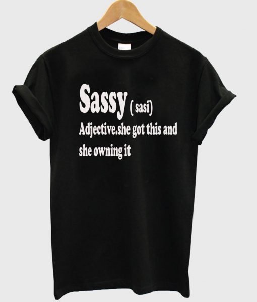 sassy tshirt