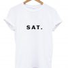 sat. T shirt