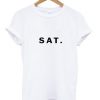 sat tshirt