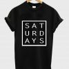 saturdays T shirt