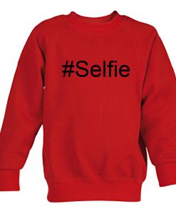 selfie sweatshirt