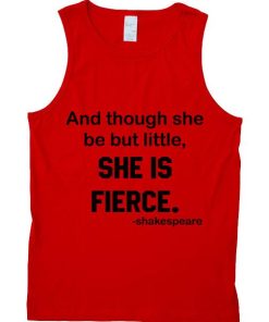 she is fierce Tank Top
