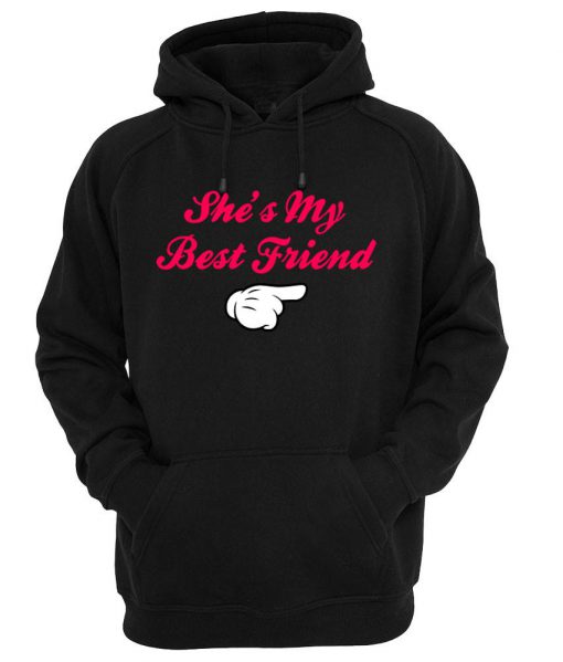 she's my best friend hoodie