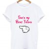 she's my best friend tshirt 1