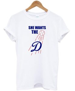 she wants the tshirt