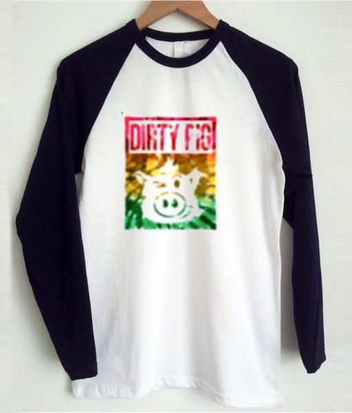 shop dirty pig longsleeve