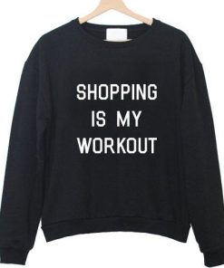 shopping is my workout