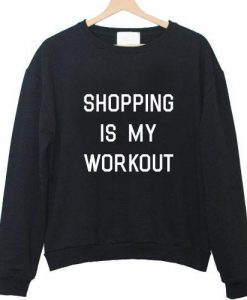 shopping is my workout