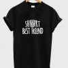 short bestfriend T shirt