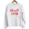 short one sweatshirt