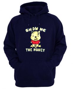 show me the honey hoodie