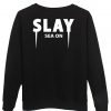 slay sea on switer back