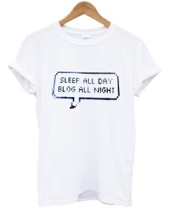 sleep all day tshirt