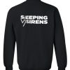 sleeping siren sweatshirt back
