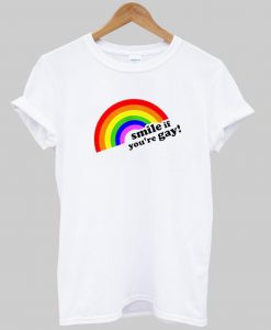 smile if you're gay! T shirt