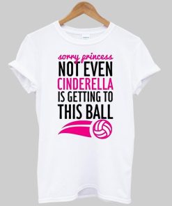 sorry princess T shirt