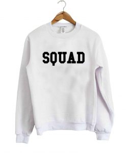 squad sweatshirt