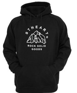 stheart rock solid good hoodie