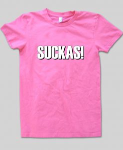 suckas T shirt