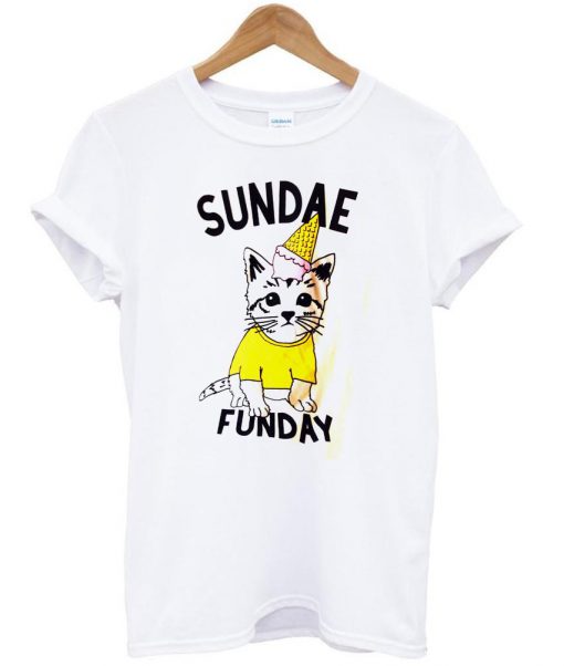 Sunday funday T shirt