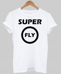 super fly T shirt