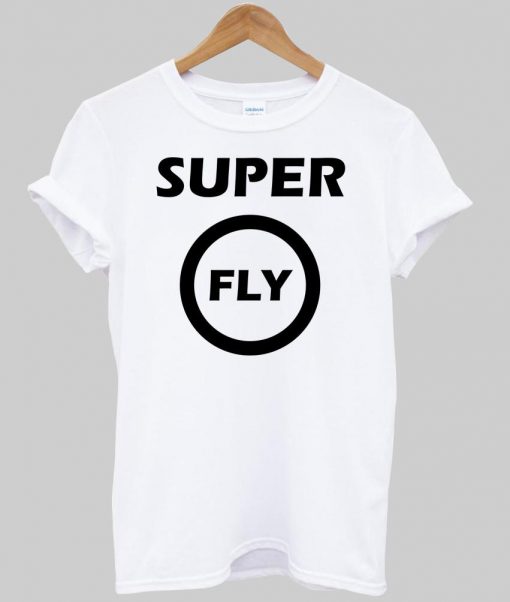 super fly T shirt