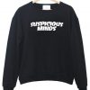 suspicious minds sweatshirt