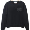 sweat but psyco sweatshirt