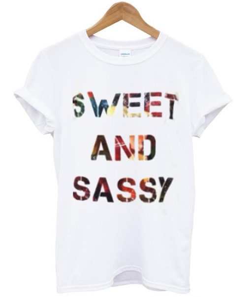 sweet and sassy t shirt