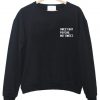 sweet but psycho but sweet sweatshirt