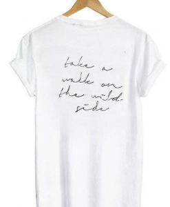 take a walk tshirt back