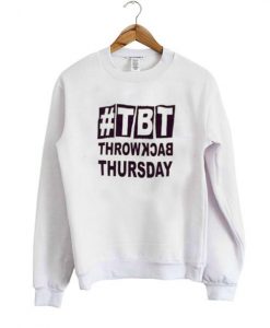 tbt sweatshirt