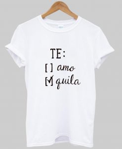 te amo T shirt