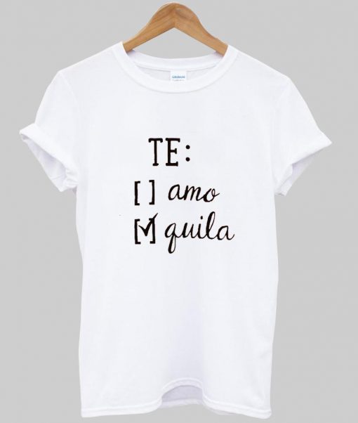 te amo T shirt