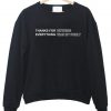 thanks for nothing sweatshirt