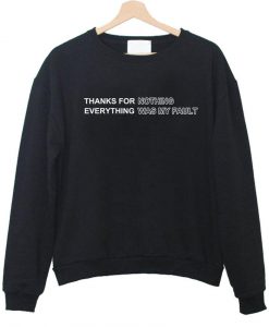 thanks for nothing sweatshirt