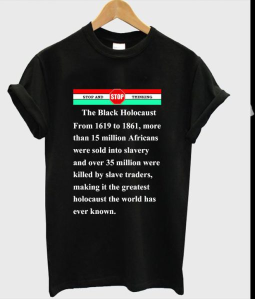 the black holocaust tshirt