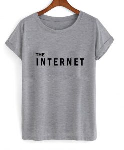 the internet T shirt