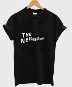 the neighbourhood tshirt