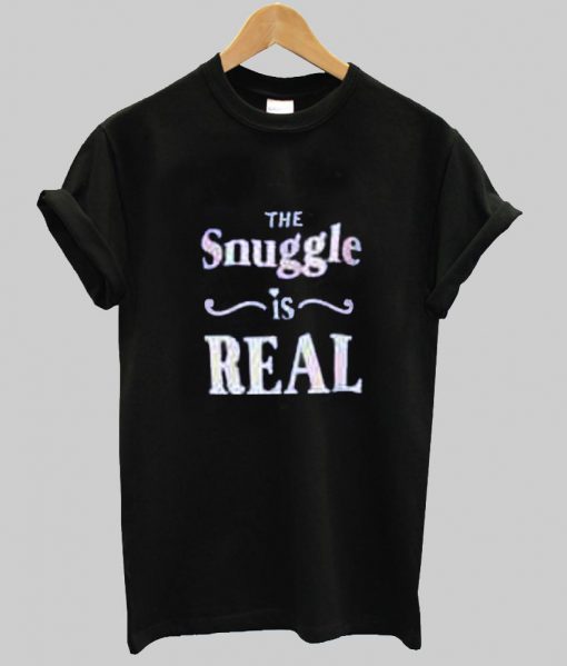 the snuggle T shirt