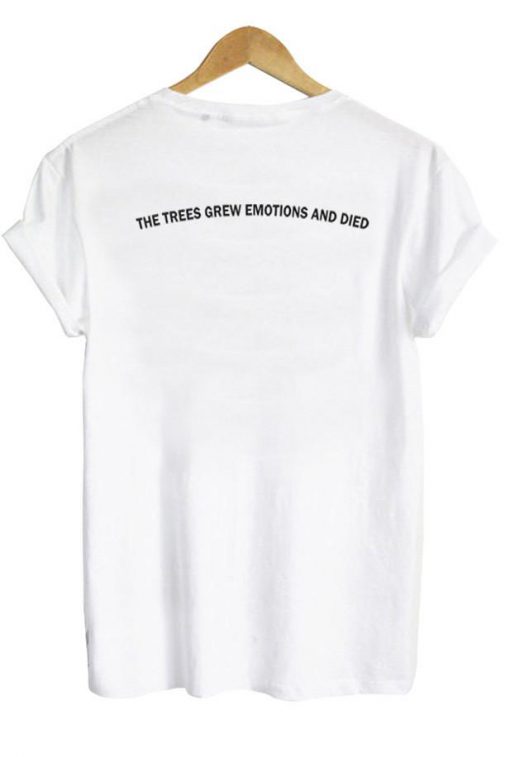 the trees tshirt BACK