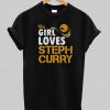 this girl loves steph curry T shirt