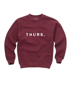 thursday sweatshirt