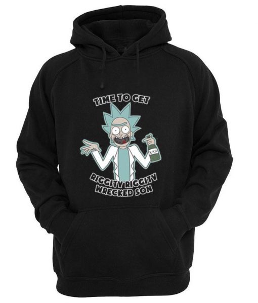 time to get riggity hoodie