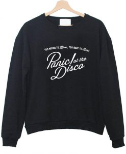 too weired to live sweatshirt