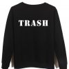 trash sweatshirt