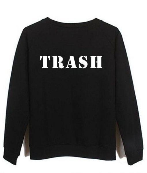 trash sweatshirt