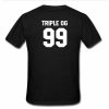 triple og 99 tshirt back